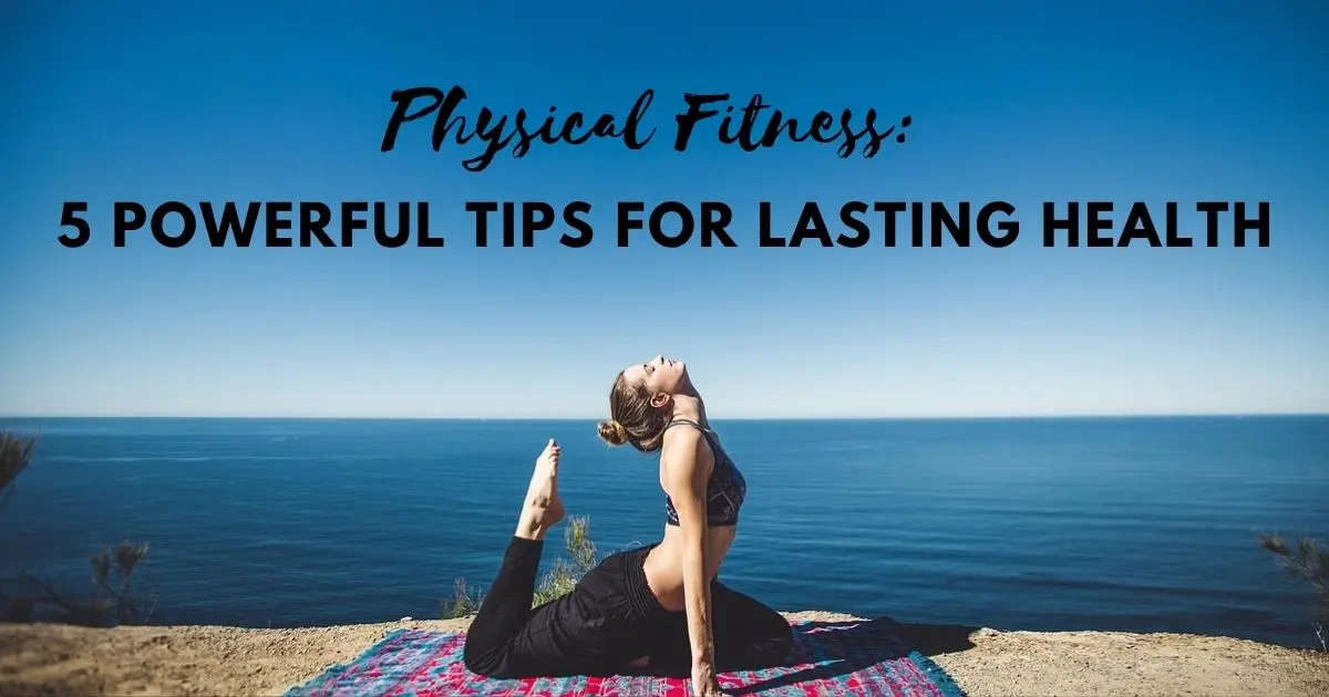 Physical Fitness
